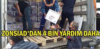 ZONSİAD'dan 4 Bin Yardım Daha